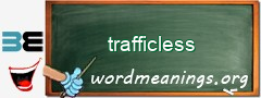 WordMeaning blackboard for trafficless